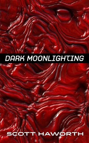 [Dark Moonlighting 01] • Dark Moonlighting